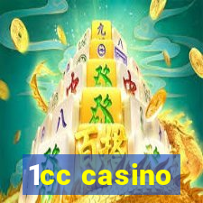 1cc casino